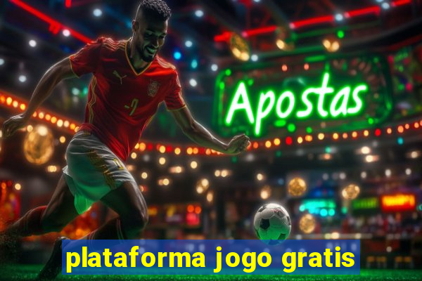 plataforma jogo gratis